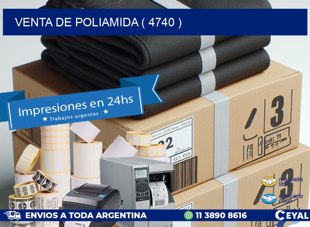 VENTA DE POLIAMIDA ( 4740 )