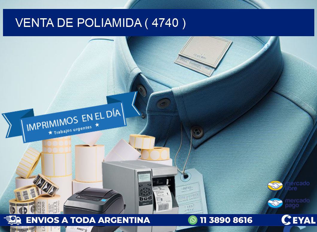 VENTA DE POLIAMIDA ( 4740 )