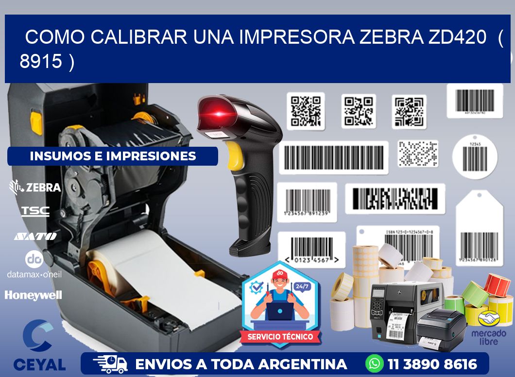 como calibrar una impresora zebra zd420  ( 8915 )