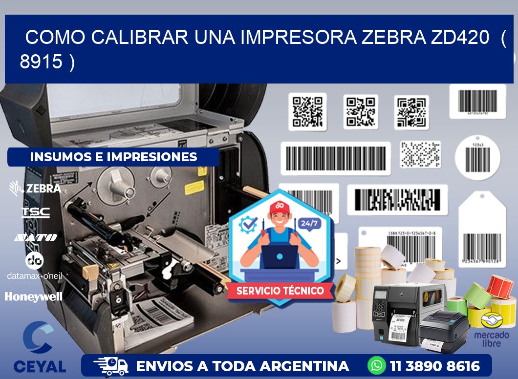 como calibrar una impresora zebra zd420  ( 8915 )