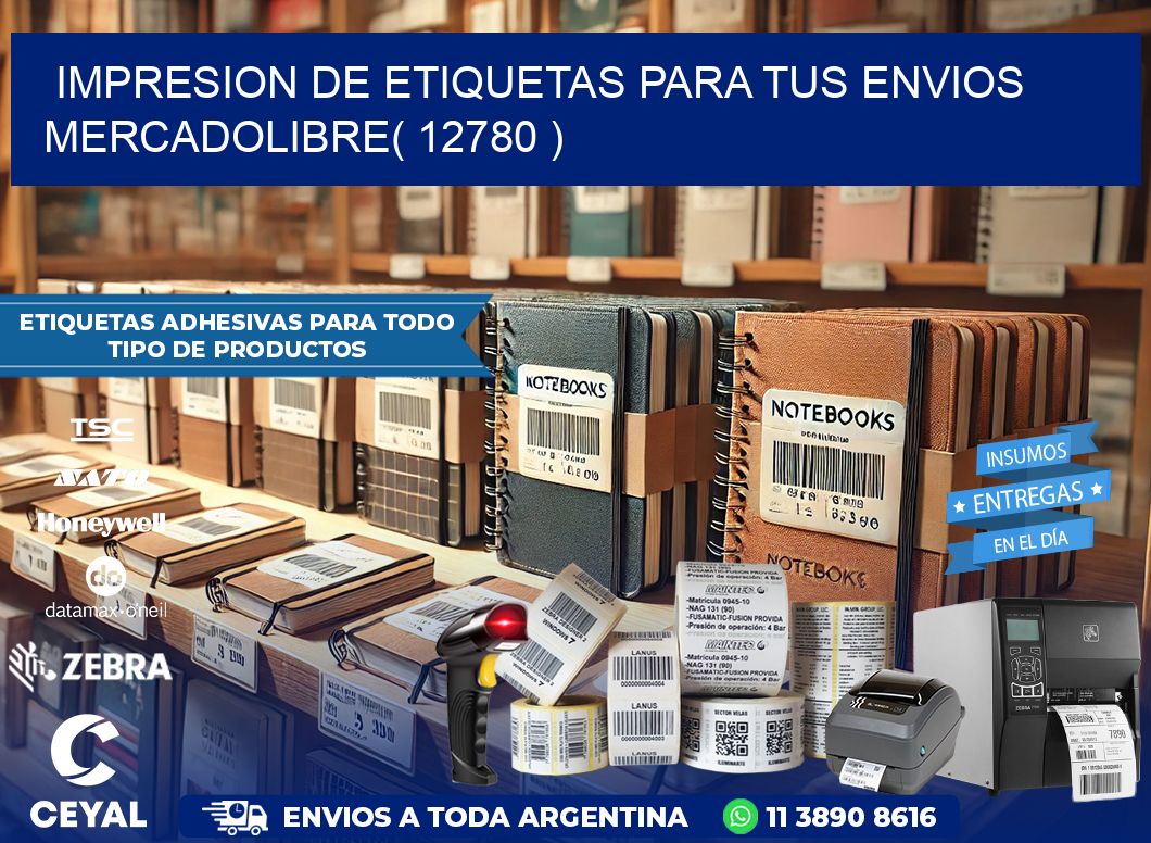 impresion de etiquetas para tus envios mercadolibre( 12780 )
