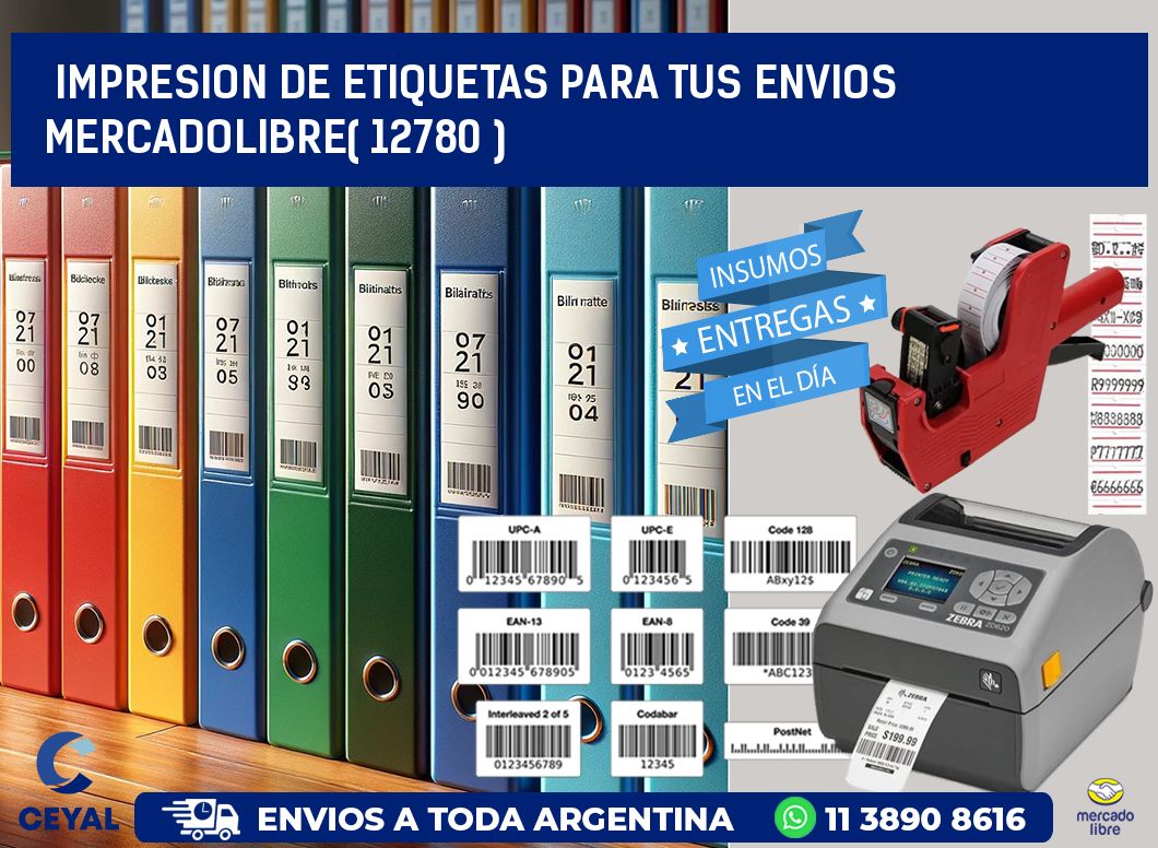 impresion de etiquetas para tus envios mercadolibre( 12780 )