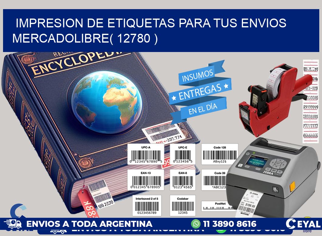 impresion de etiquetas para tus envios mercadolibre( 12780 )