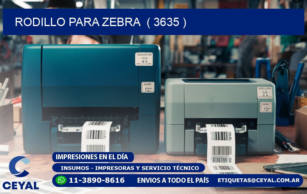 rodillo para zebra  ( 3635 )