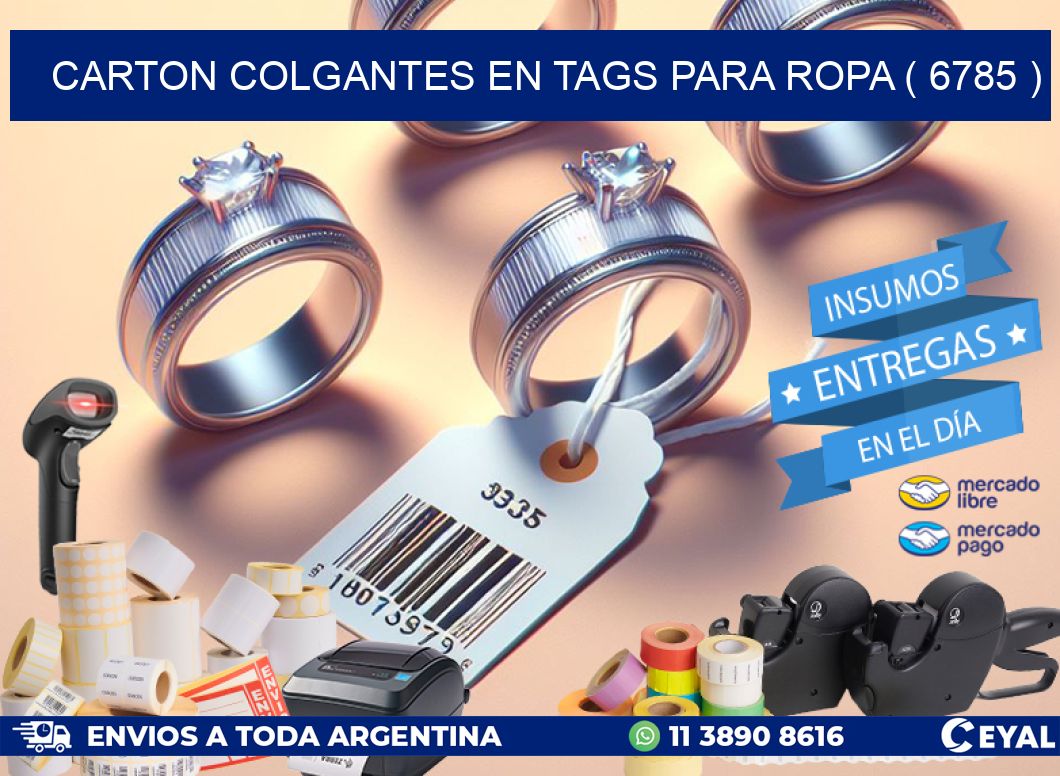 CARTON COLGANTES EN TAGS PARA ROPA ( 6785 )