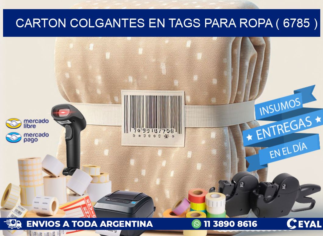 CARTON COLGANTES EN TAGS PARA ROPA ( 6785 )