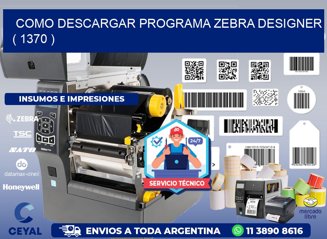 COMO DESCARGAR PROGRAMA ZEBRA DESIGNER ( 1370 )