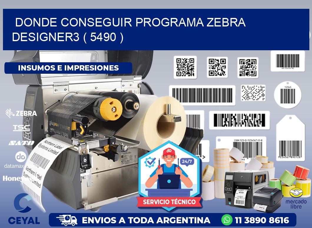 DONDE CONSEGUIR PROGRAMA ZEBRA DESIGNER3 ( 5490 )