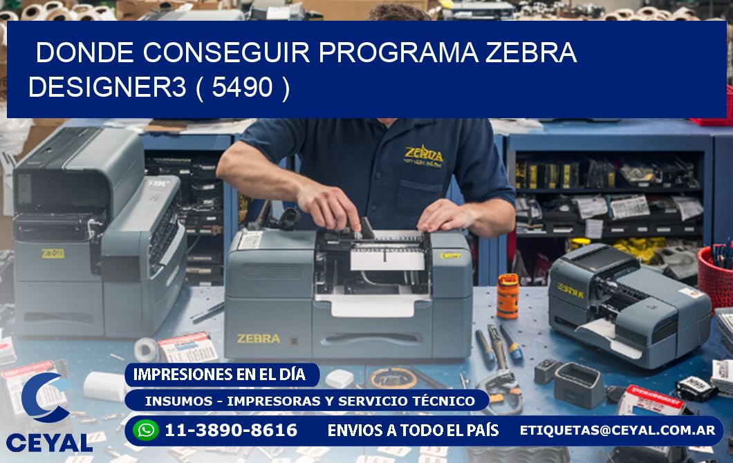 DONDE CONSEGUIR PROGRAMA ZEBRA DESIGNER3 ( 5490 )