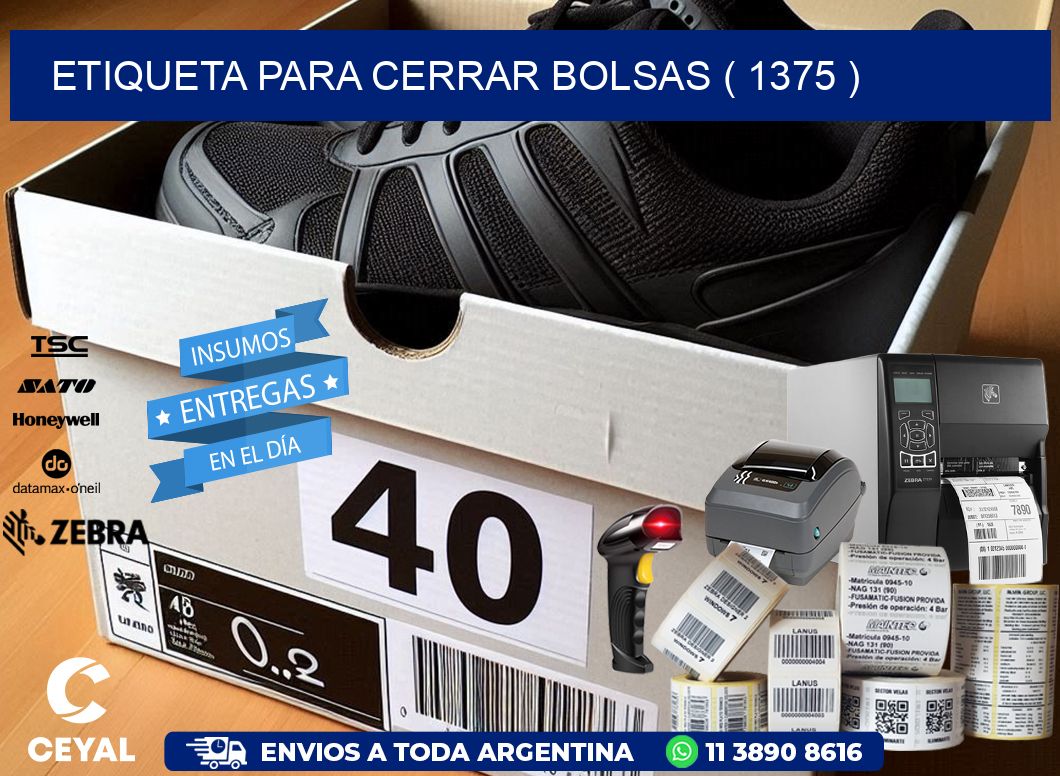 ETIQUETA PARA CERRAR BOLSAS ( 1375 )