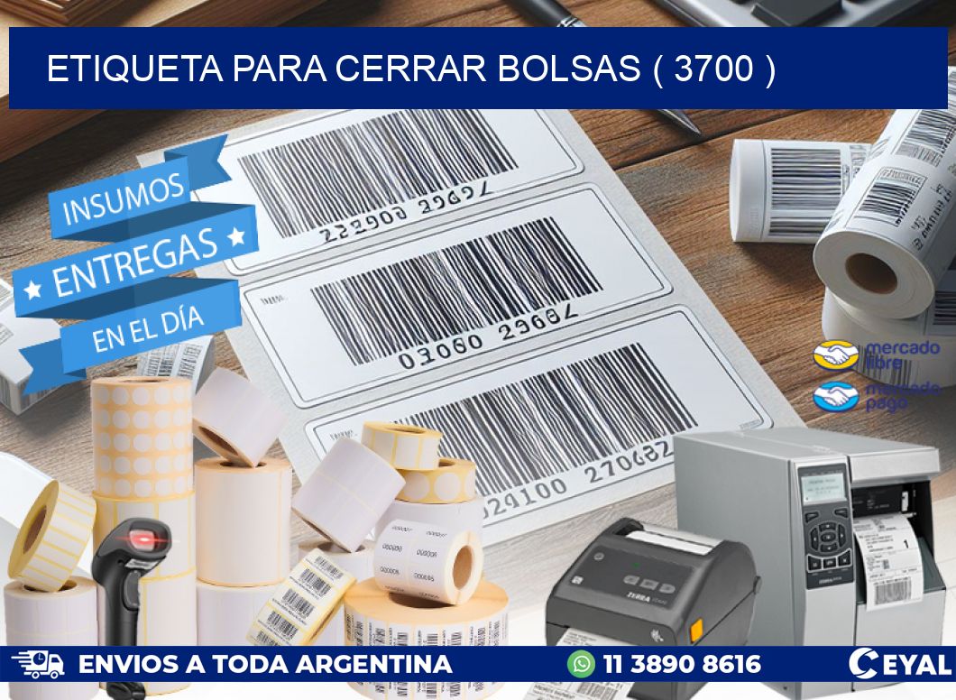 ETIQUETA PARA CERRAR BOLSAS ( 3700 )