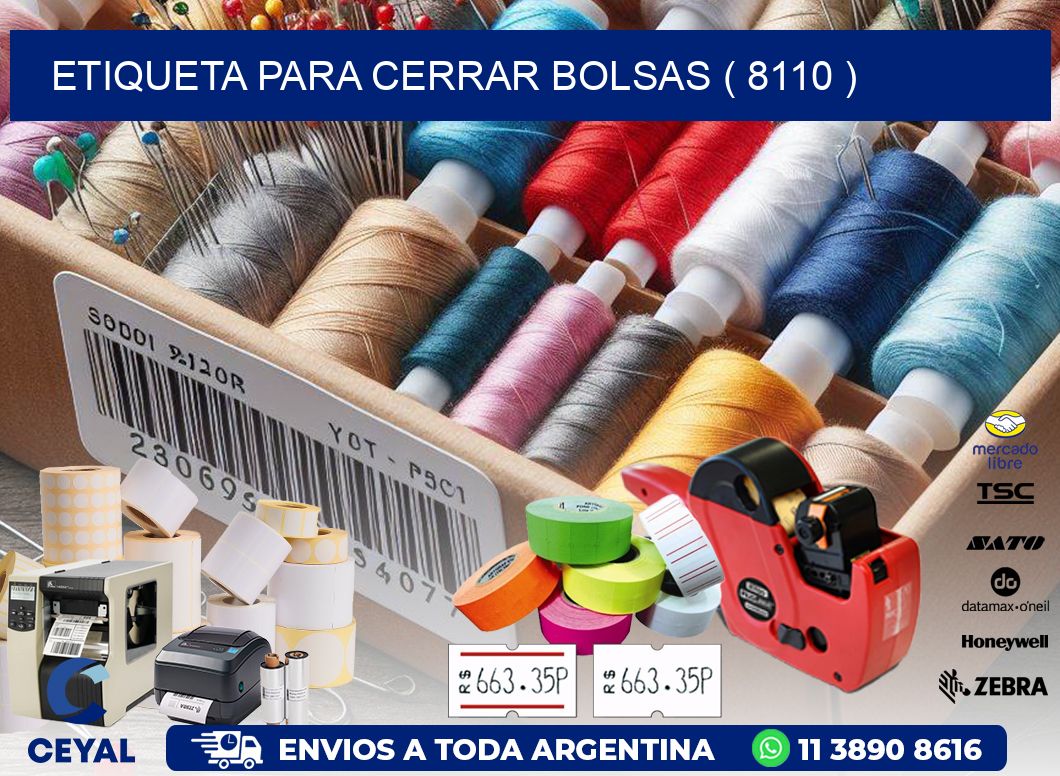 ETIQUETA PARA CERRAR BOLSAS ( 8110 )