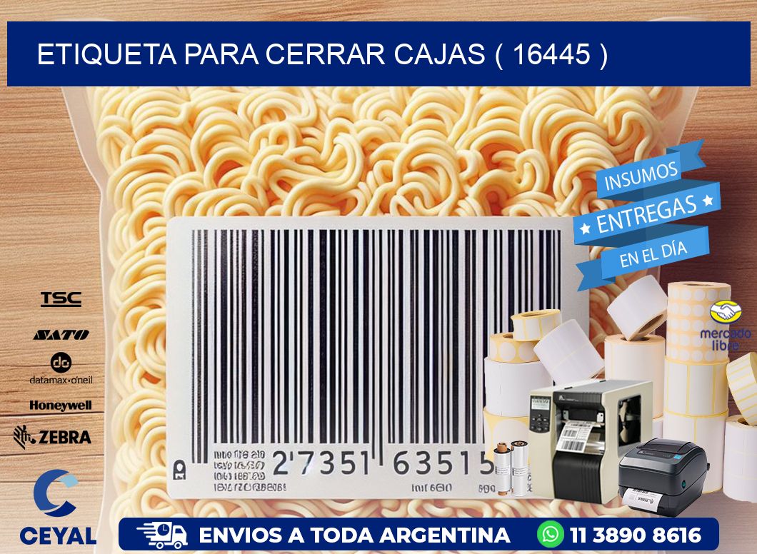 ETIQUETA PARA CERRAR CAJAS ( 16445 )