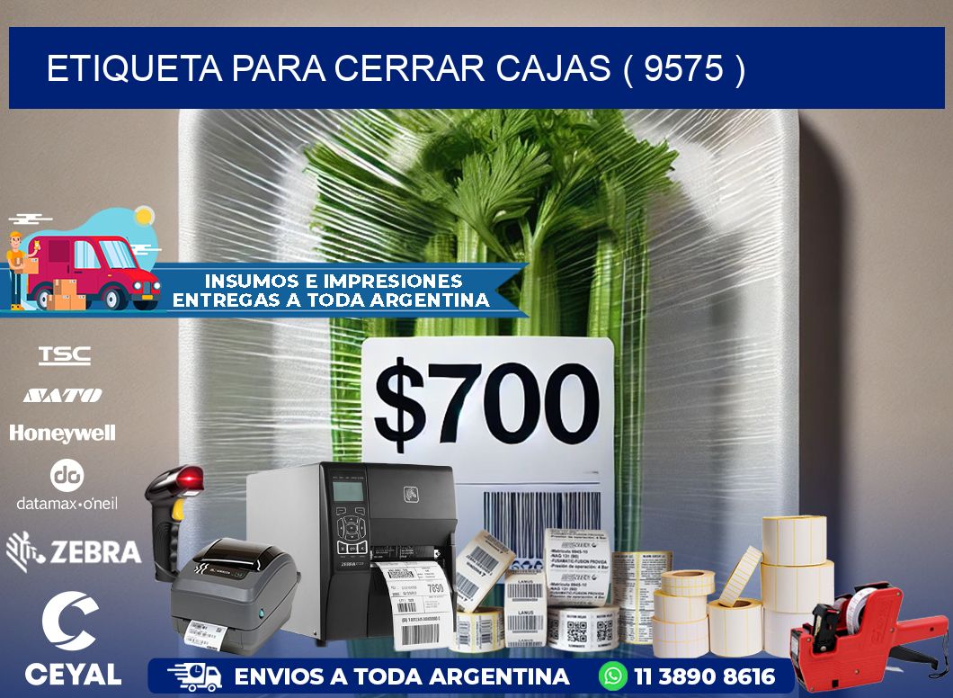 ETIQUETA PARA CERRAR CAJAS ( 9575 )