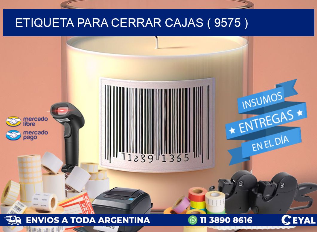 ETIQUETA PARA CERRAR CAJAS ( 9575 )