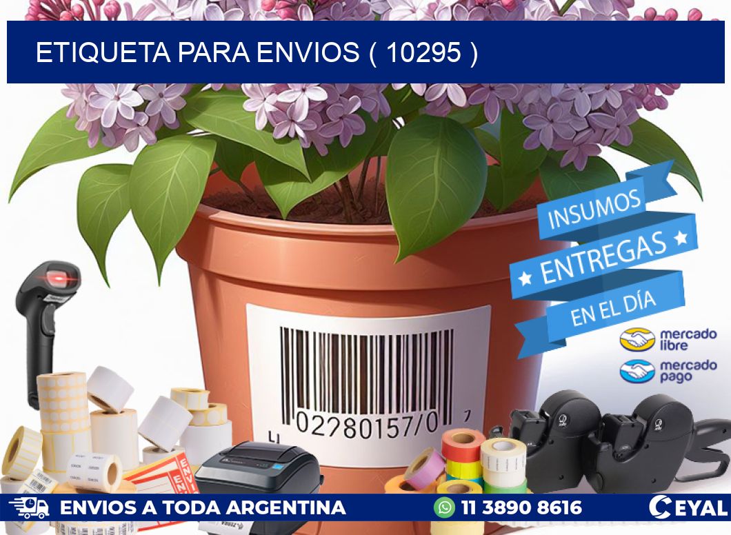 ETIQUETA PARA ENVIOS ( 10295 )