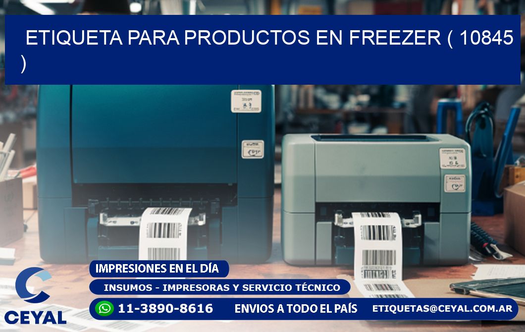 ETIQUETA PARA PRODUCTOS EN FREEZER ( 10845 )