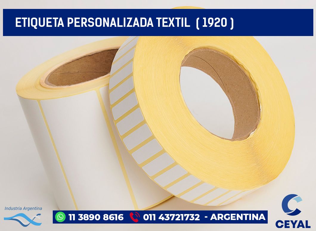 ETIQUETA PERSONALIZADA TEXTIL  ( 1920 )