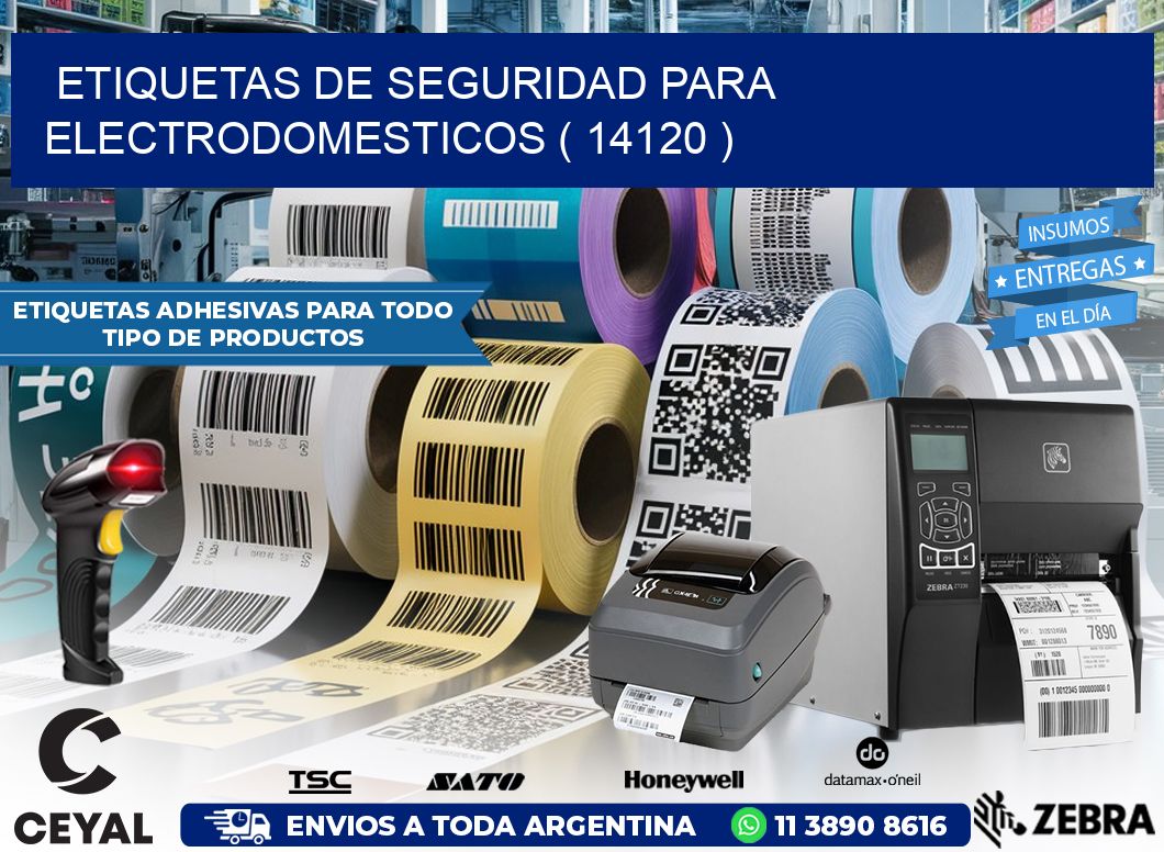 ETIQUETAS DE SEGURIDAD PARA ELECTRODOMESTICOS ( 14120 )