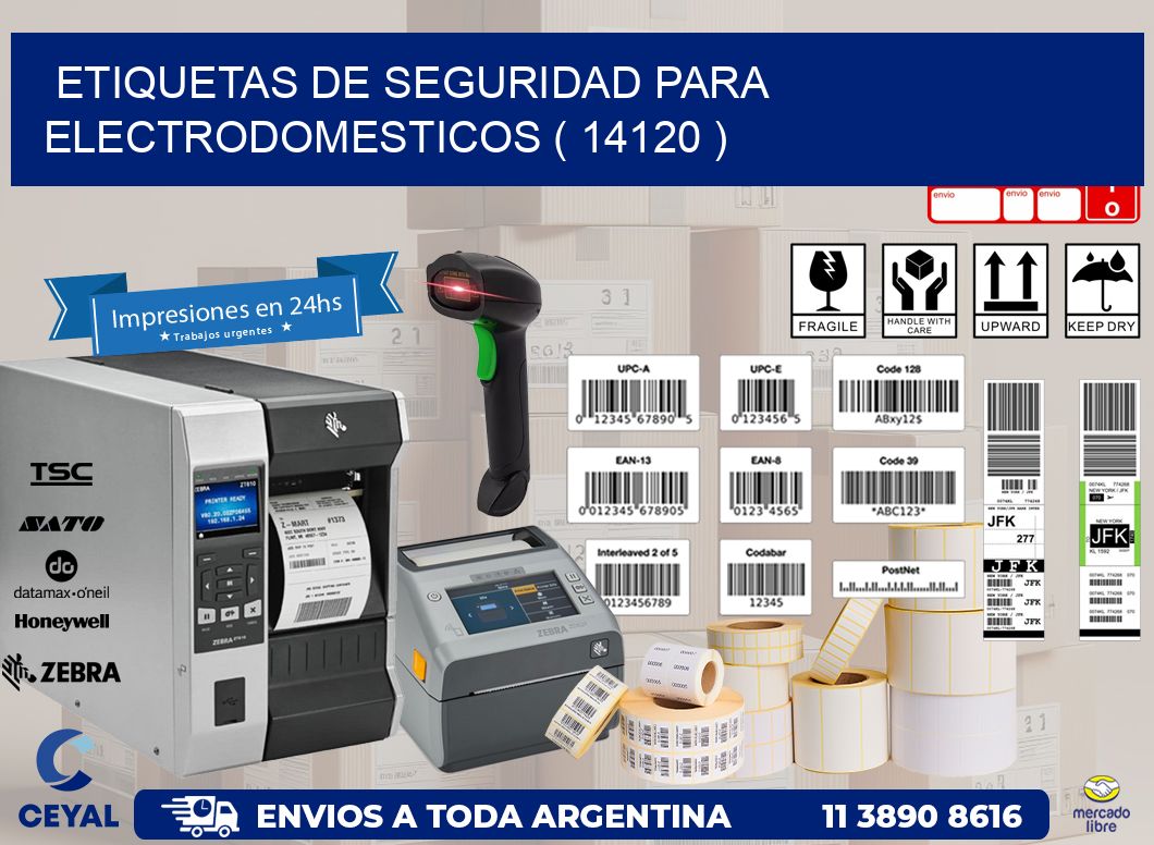 ETIQUETAS DE SEGURIDAD PARA ELECTRODOMESTICOS ( 14120 )