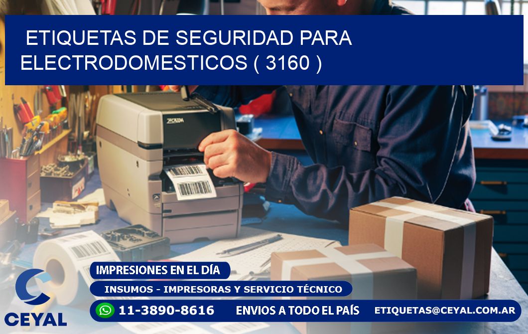 ETIQUETAS DE SEGURIDAD PARA ELECTRODOMESTICOS ( 3160 )
