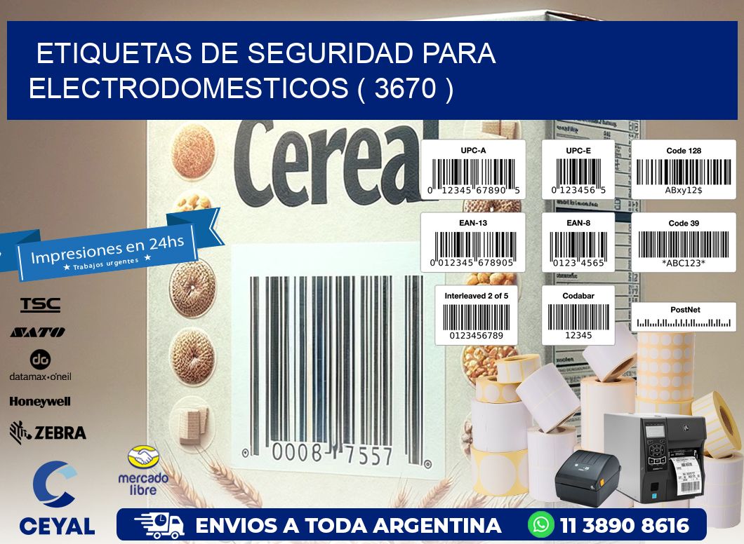 ETIQUETAS DE SEGURIDAD PARA ELECTRODOMESTICOS ( 3670 )