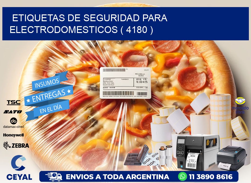 ETIQUETAS DE SEGURIDAD PARA ELECTRODOMESTICOS ( 4180 )