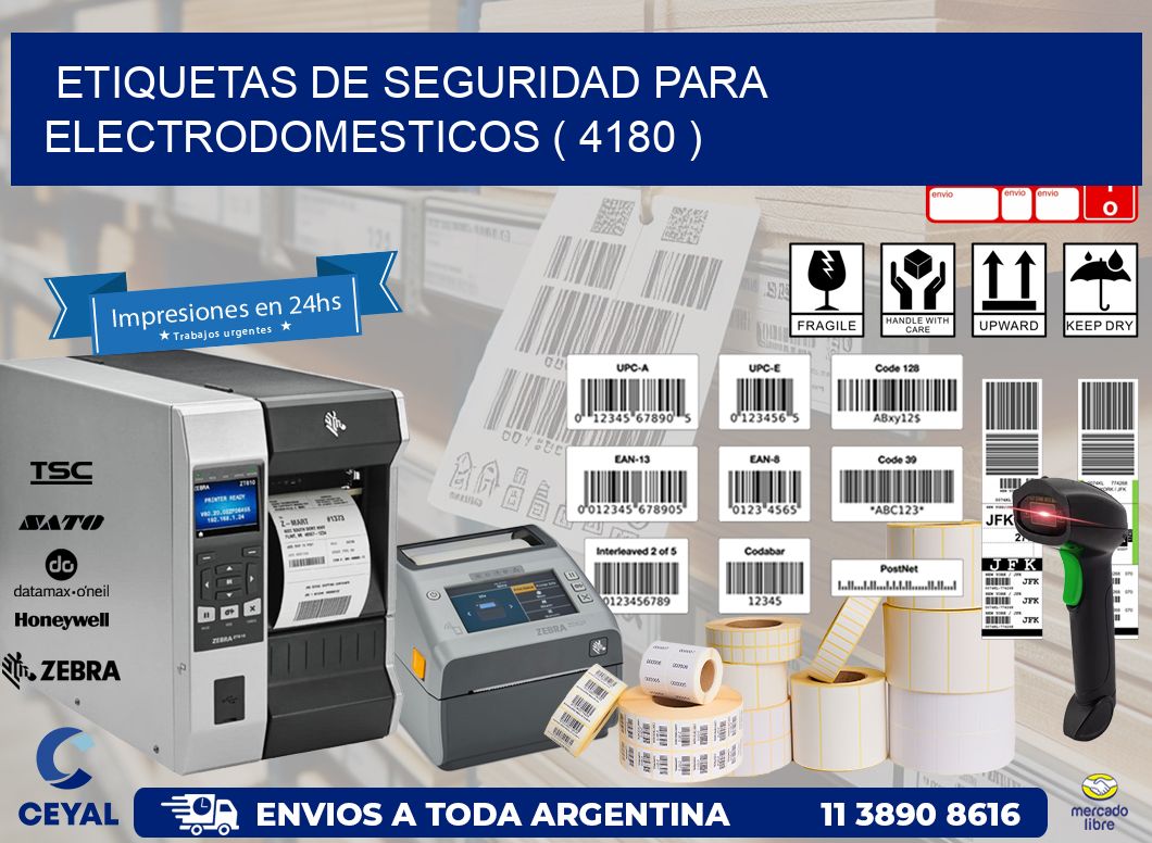 ETIQUETAS DE SEGURIDAD PARA ELECTRODOMESTICOS ( 4180 )