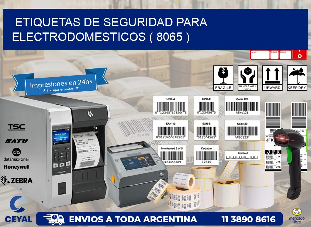 ETIQUETAS DE SEGURIDAD PARA ELECTRODOMESTICOS ( 8065 )