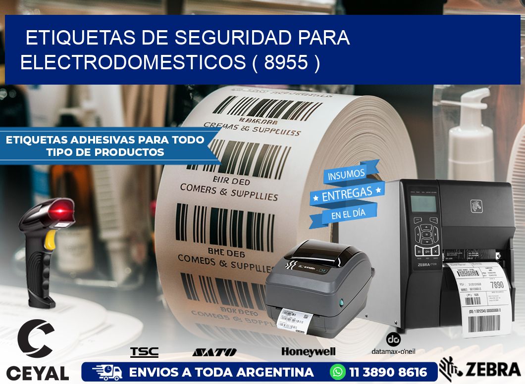 ETIQUETAS DE SEGURIDAD PARA ELECTRODOMESTICOS ( 8955 )