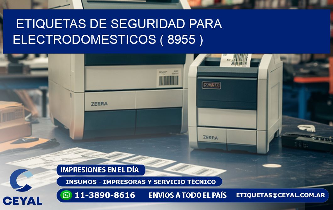 ETIQUETAS DE SEGURIDAD PARA ELECTRODOMESTICOS ( 8955 )