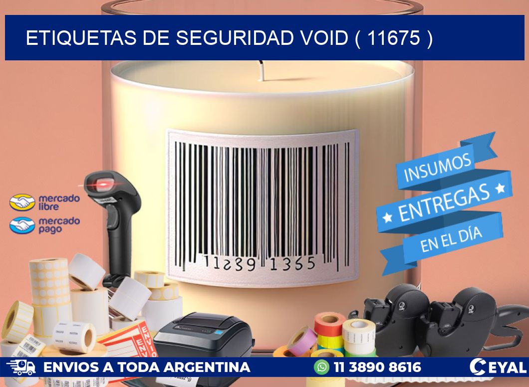 ETIQUETAS DE SEGURIDAD VOID ( 11675 )