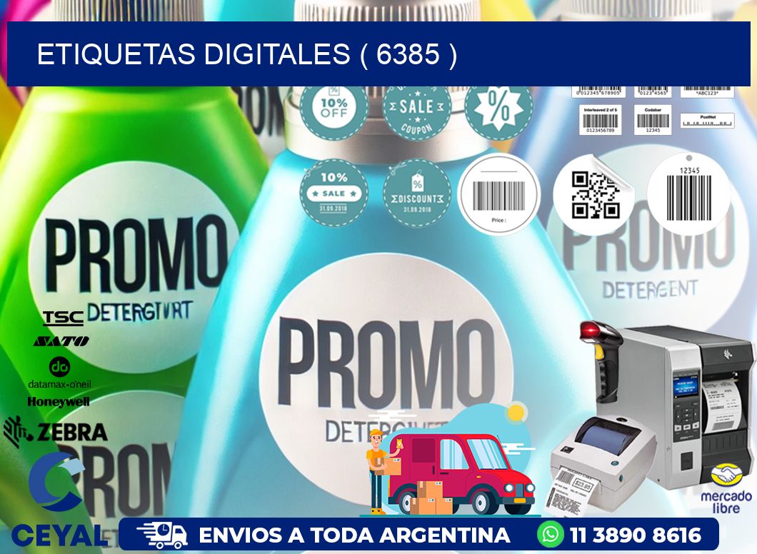 ETIQUETAS DIGITALES ( 6385 )