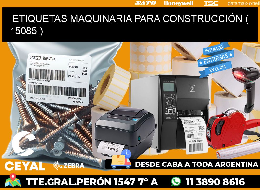 ETIQUETAS MAQUINARIA PARA CONSTRUCCIÓN ( 15085 )