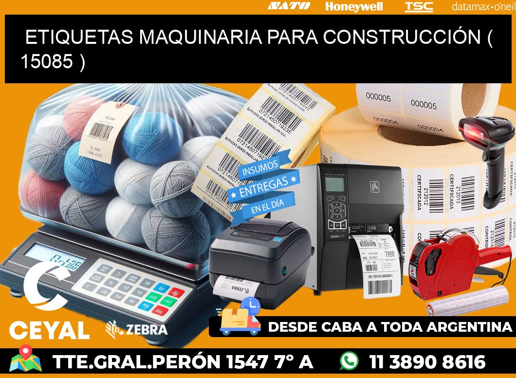 ETIQUETAS MAQUINARIA PARA CONSTRUCCIÓN ( 15085 )