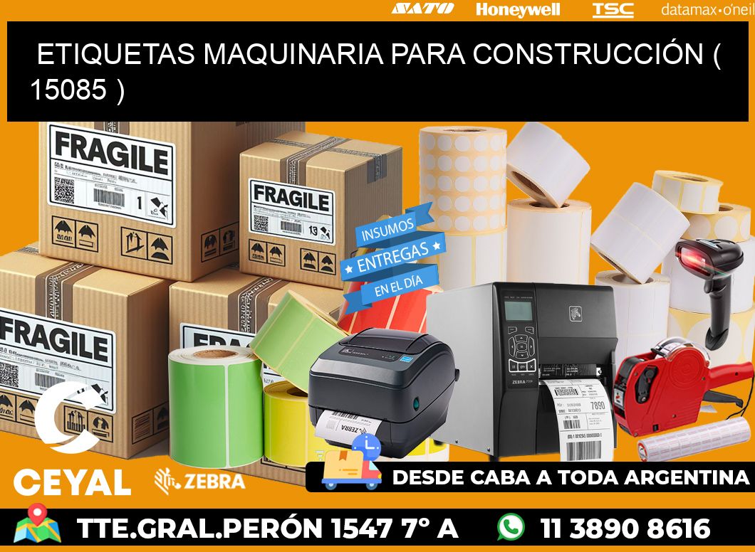 ETIQUETAS MAQUINARIA PARA CONSTRUCCIÓN ( 15085 )