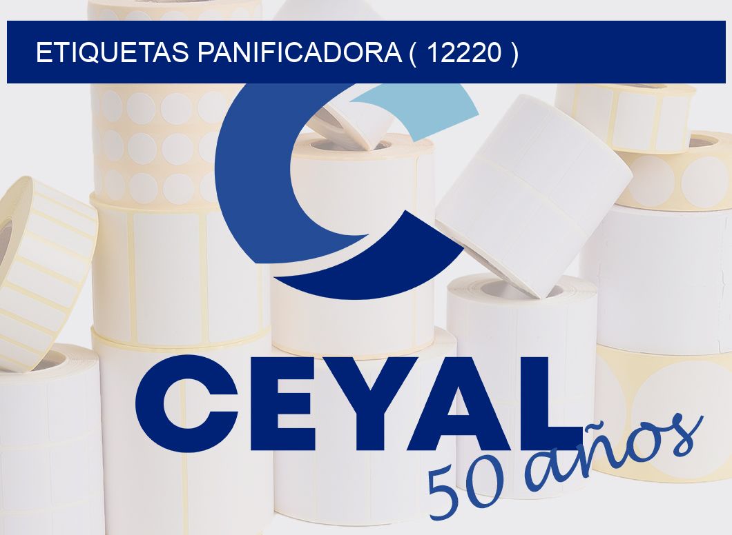 ETIQUETAS PANIFICADORA ( 12220 )