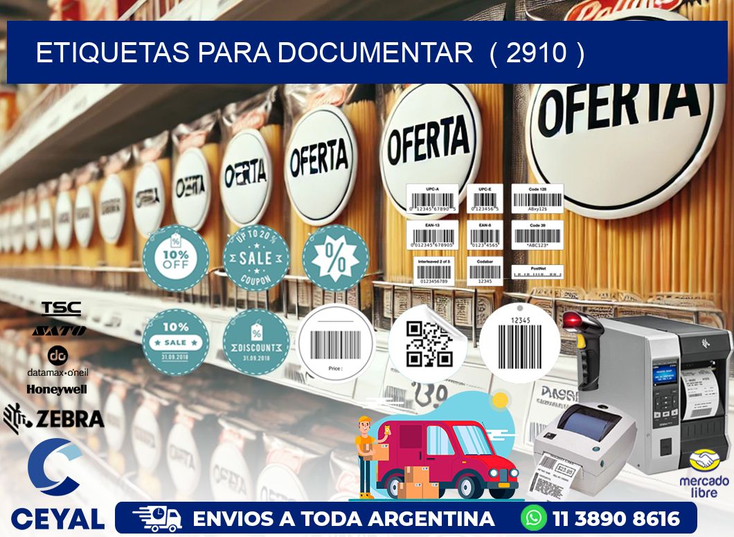 ETIQUETAS PARA DOCUMENTAR  ( 2910 )