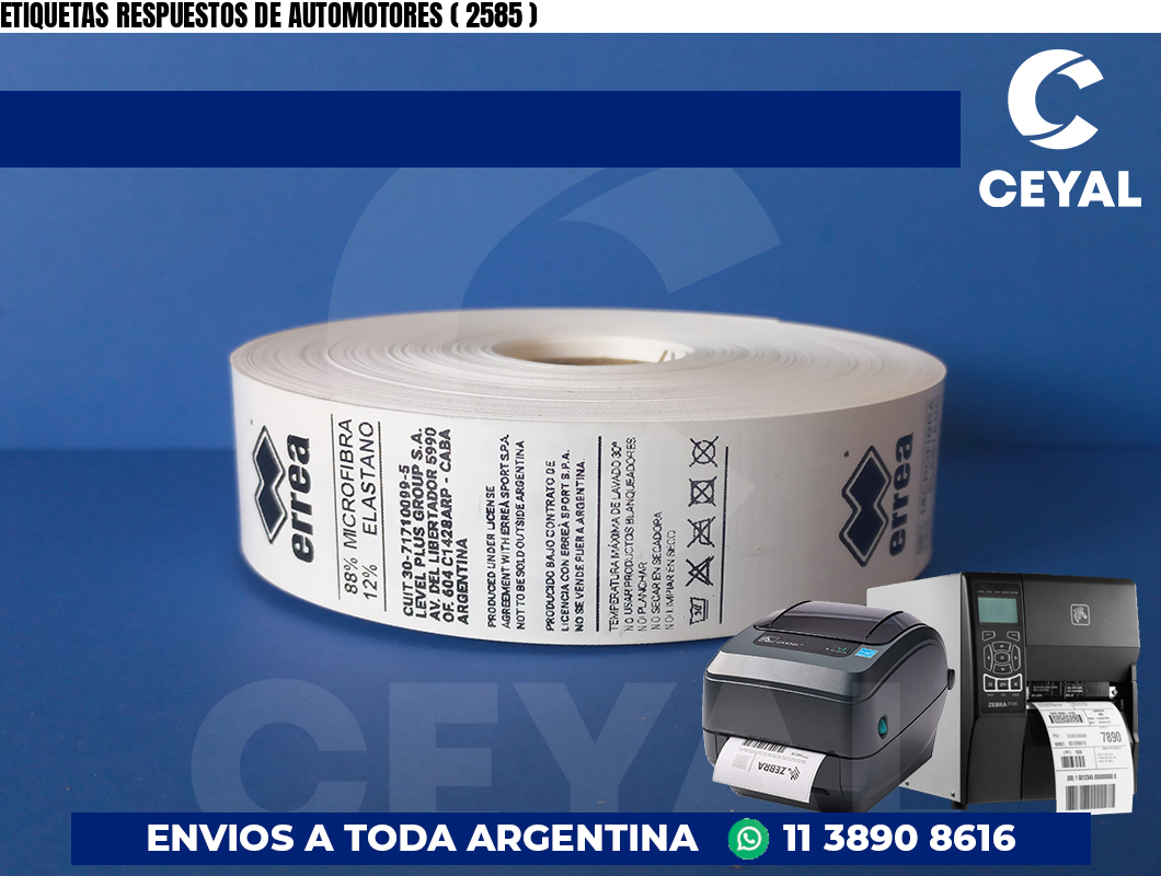 ETIQUETAS RESPUESTOS DE AUTOMOTORES ( 2585 )