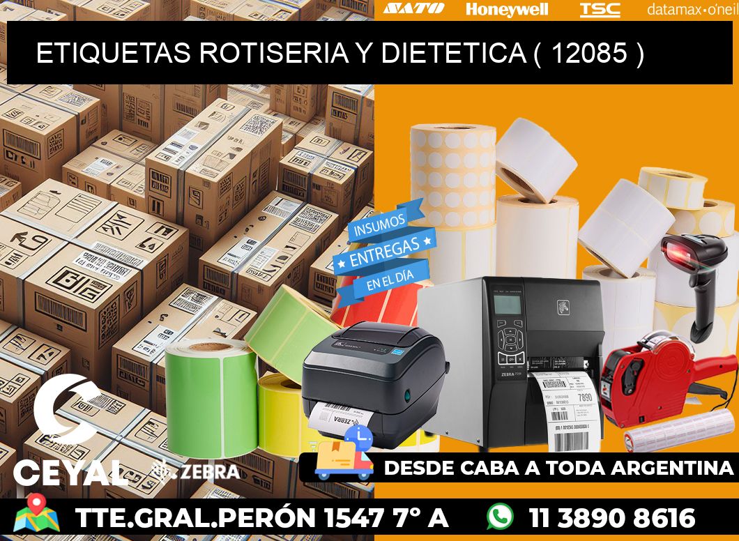 ETIQUETAS ROTISERIA Y DIETETICA ( 12085 )