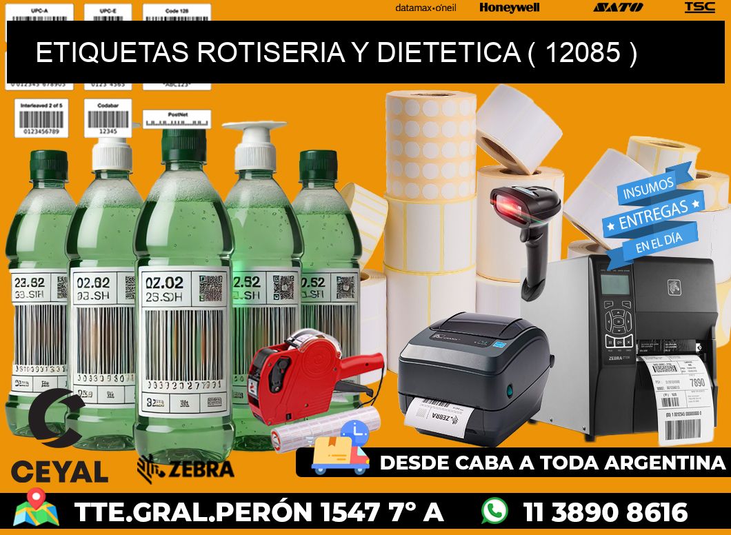 ETIQUETAS ROTISERIA Y DIETETICA ( 12085 )