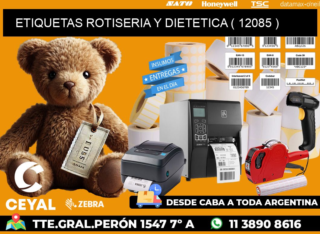 ETIQUETAS ROTISERIA Y DIETETICA ( 12085 )