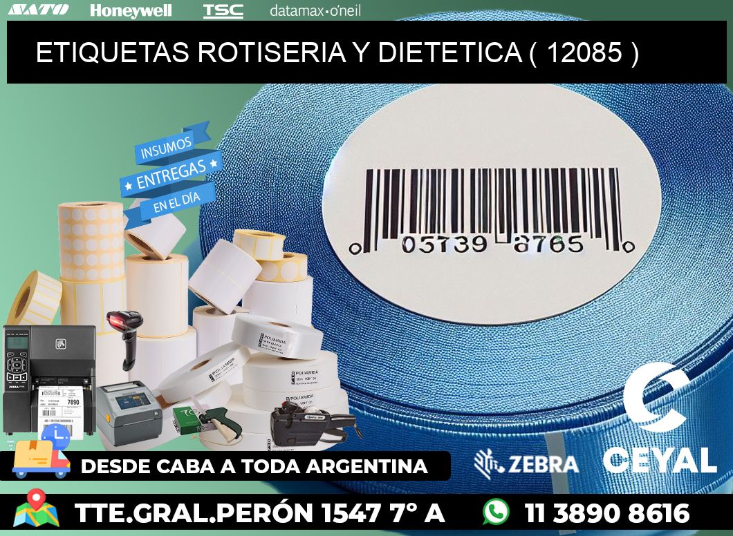 ETIQUETAS ROTISERIA Y DIETETICA ( 12085 )