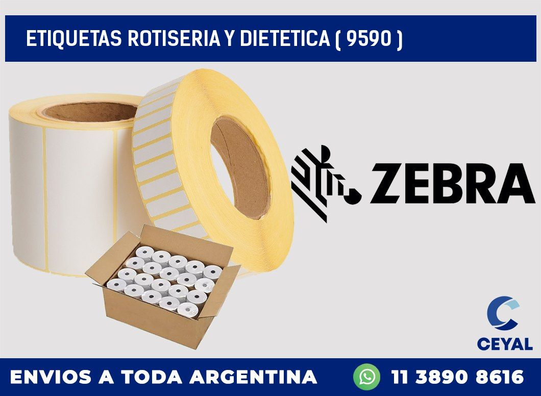 ETIQUETAS ROTISERIA Y DIETETICA ( 9590 )