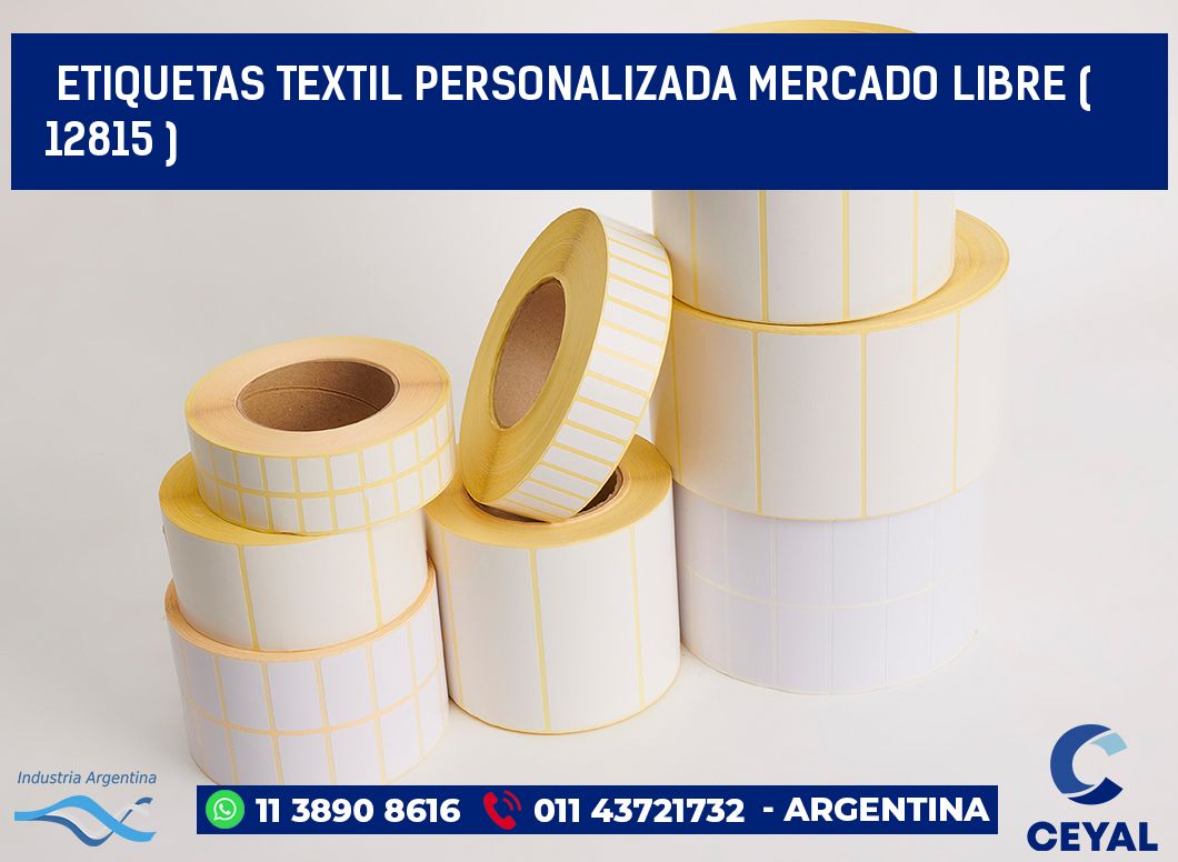 ETIQUETAS TEXTIL PERSONALIZADA MERCADO LIBRE ( 12815 )