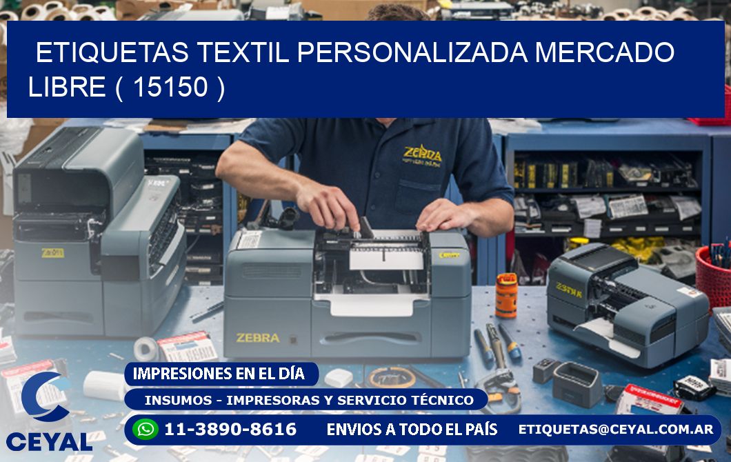 ETIQUETAS TEXTIL PERSONALIZADA MERCADO LIBRE ( 15150 )
