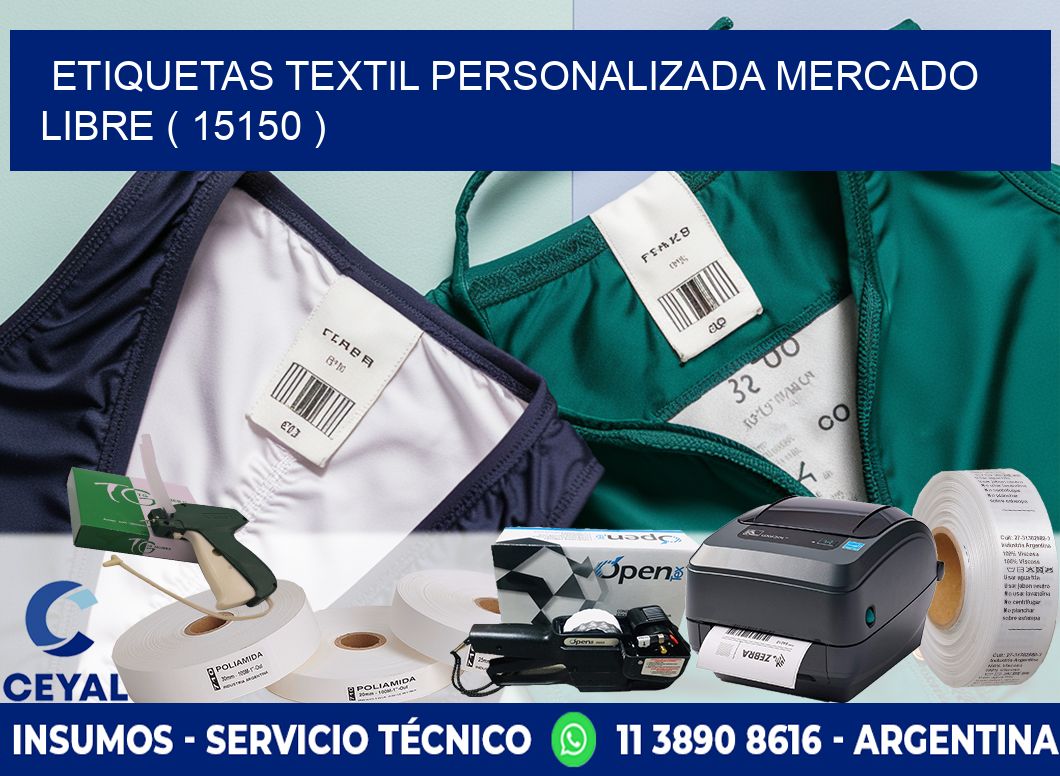 ETIQUETAS TEXTIL PERSONALIZADA MERCADO LIBRE ( 15150 )
