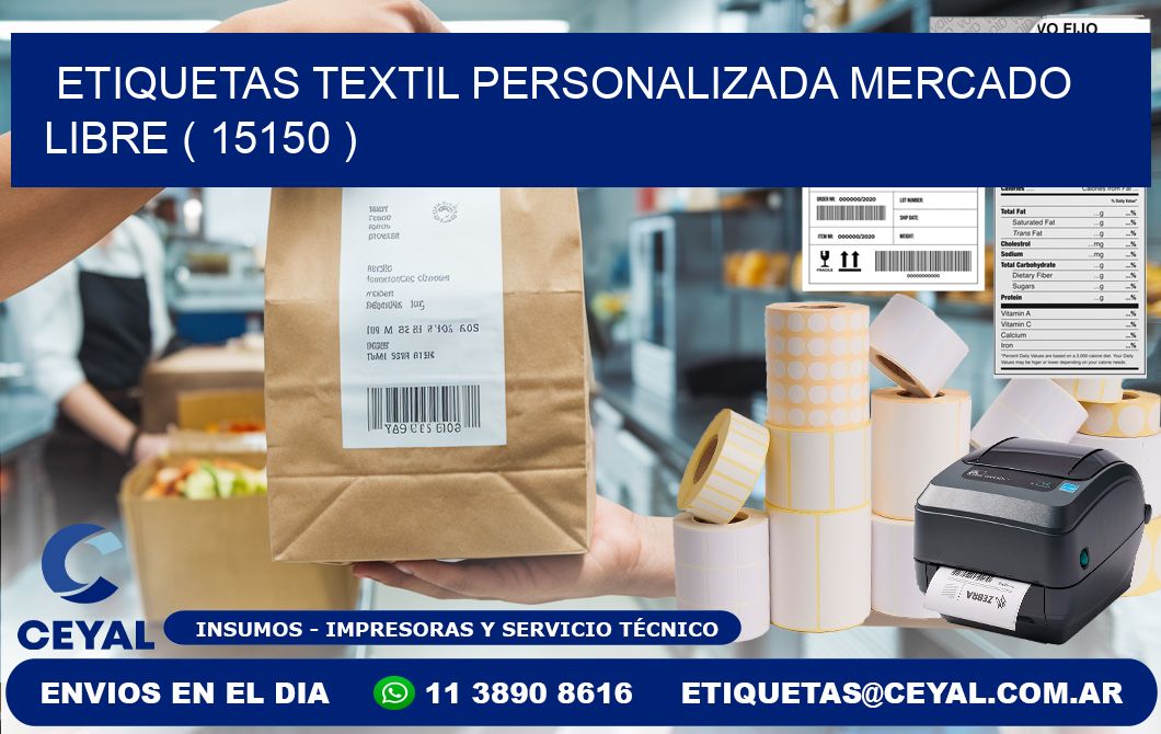 ETIQUETAS TEXTIL PERSONALIZADA MERCADO LIBRE ( 15150 )