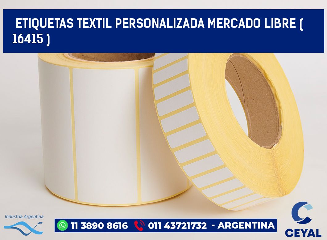 ETIQUETAS TEXTIL PERSONALIZADA MERCADO LIBRE ( 16415 )
