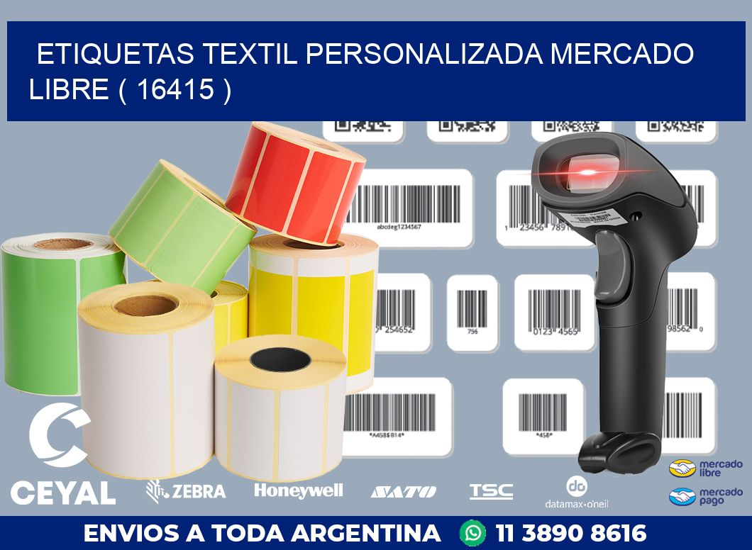 ETIQUETAS TEXTIL PERSONALIZADA MERCADO LIBRE ( 16415 )